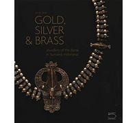 Gold, Silver And Brass Jewellery Of The Batak Sumatra I