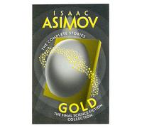 Gold: The Final Science Fiction Collection