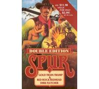Gold Train Tramp/Red Rock Redhead (Spur Double) by Fletcher, Dirk (2006) Mass Market Paperback