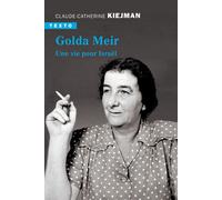 Golda Meir Une vie pour Israël - Claude-Catherine Kiejman - Tallandier - Poche - Biographie