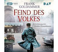 Goldammer,Frank - Feind des Volkes: Max Hellers Letzter Fall