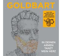 Goldbart - In Deinen Armen Tanzt Mein Herz