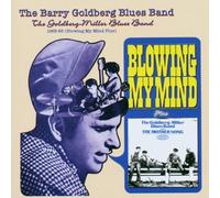 Goldberg&Miller Blues Band - 1965-66 Blowing My Mind [Import]