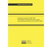 Goldberg Variationen Bwv 988 & Verschiedene Canones Ber Die Ersteren Acht Fundamental-Noten Der Arie Bwv 1087: For Keyborad (Piano Or Harpsichord)