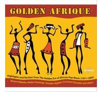 Golden Afrique: Highlights and Rarities From the Golden Era of African Pop