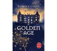 Golden Age Fabrice Colin (Auteur)