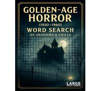 Golden-Age Horror (1930-1960) - Word Search of Shadows & Chills: Classic horror vibes with haunted mansions, foggy moors & midnight laboratories
