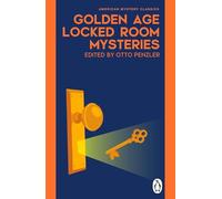 Golden Age Locked Room Mysteries: An intriguing classic mystery collection, perfect for fans of impossible crime fiction