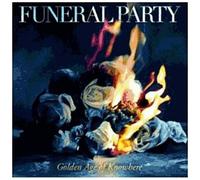 Funeral Party – The Golden Age of Knowhere – Import (RCA)