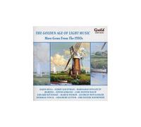 Guild – Golden Age Of Light Music: More Gems From The 1930s