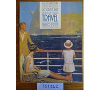 Golden Age of Travel 1880-1939