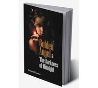 Golden Angle & The Darkness of Midnight