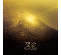 Golden Ashes Gold Are the Ashes of the Restorer (Vinyl) 12" Album