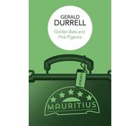 Golden Bats and Pink Pigeons - Gerald Durrell - Bello - ebook (ePub) - Livre