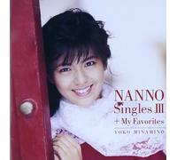 Golden?Best/Yoko Minamino Nanno Singles 3 + My Favourite [Import Japonais]