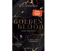 Golden Blood - A Deal with Darkness Dark Romance | Düster und geheimnisvoll | Spicy Dark Romance - D.C. Odesza - Piper ebooks - ebook (ePub) - Livre