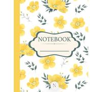 Golden Blossom Music Composition Notebook: Music Staff Paper Notebook for Composition, Songwriting, Piano & Music Theory | Yellow Floral Cover | 100 Pages | 7.5 x 9.25