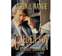 Golden Boy: The Harold Simmons Story