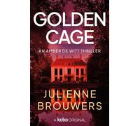 Golden Cage - Julienne Brouwers - Kobo Originals - ebook (ePub) - Livre