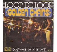 Golden Chains - Golden Chains: Loop De Loop / Sky-High Flight [Vinyl]