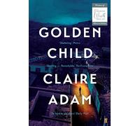 Golden Child: One of the BBC's "100 Novels That Shaped The World"
