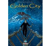 Golden City T06 - Jessica - Daniel Pecqueur - Delcourt - cartonné - Bande dessinée