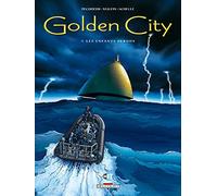 Golden City T07: Les Enfants perdus