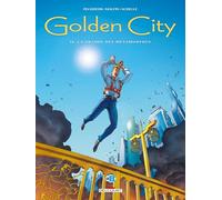 Daniel Pecqueur – Golden City – Tome 16 : La Traque des métamorphes – Cartonné