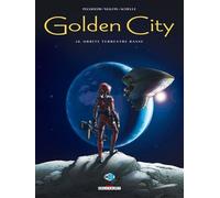 Golden City - Tome 10 - Orbite Terrestre Basse