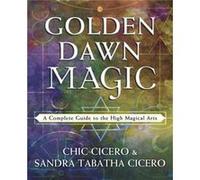 Golden Dawn Magic by Sandra Tabatha Cicero Sandra Tabatha Cicero (Auteur)