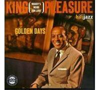 Pleasure, King - Golden Days