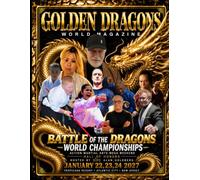 Golden Dragons World Magazine: World Champions & Future Legends Edition 2