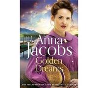 Golden Dreams by Anna Jacobs Anna Jacobs (Auteur)