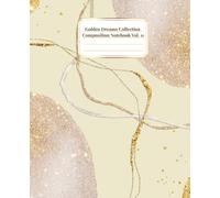 Golden Dreams Collection Vol. 11: Classic Lined Journal for Women