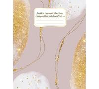 Golden Dreams Collection Vol. 14: Elegant Lined Pages for Journaling