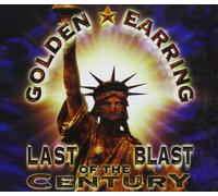 Golden Earring - Last Blast of the Century