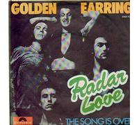 Golden Earring - Radar Love / The Song Is Over [Vinyl Single 7'']
