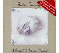 Golden Earring - Sound I Never Heard 2