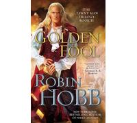 Golden Fool: Book Two of The Tawny Man