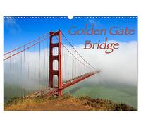 Golden Gate Bridge (Wandkalender 2026 DIN A3 quer), CALVENDO Monatskalender: Die berühmteste Brücke der Welt