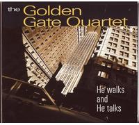 Golden Gate Quart. - Walks & He Talks [Import]