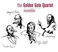 Golden Gate Quartet/Incredible