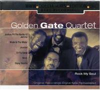 Golden Gate Quartet - Rock My Soul [Import]