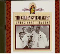 Golden Gate Quartet - Swing Down,Chariot