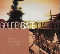 Golden Gate Quartet, The - The Golden Gate Quartet - Americans Swinging In Paris