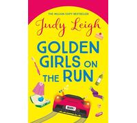 Golden Girls on the Run - Judy Leigh - Boldwood Books - ebook (ePub) - Livre