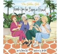 Golden Girls : Thank You For Being A Friend by Julie Houts (Hardback)