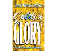 Golden Glory: The New Wave of Signs and Wonders