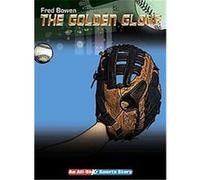 Golden Glove, The All-star Sports Story Series Fred Bowen (Auteur)