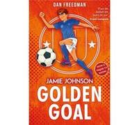 Golden Goal (2021 edition) Dan Freedman (Auteur)